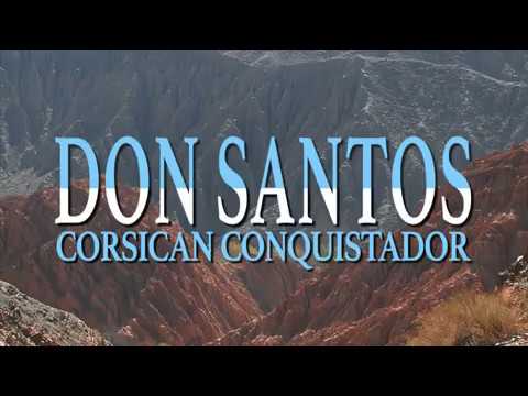 Image du reportage Don Santos Corsican Conquistador (versión francés) (Santos Manfredi)