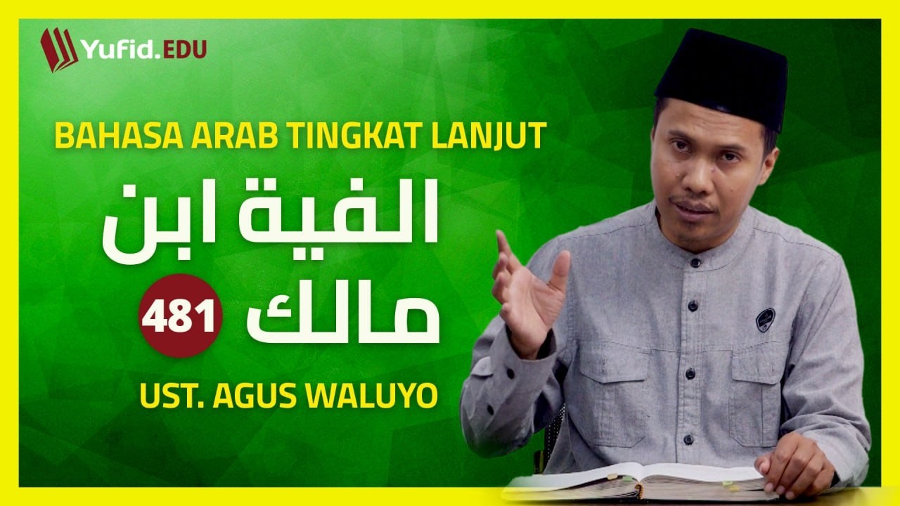 Bait ke-528 & 529 : Aturan Mentaukidi Dhamir Rafa’ Muttasil (Alfiyah Ibnu Malik)