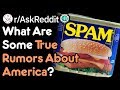 What Are Some True Rumors About America? (Reddit Stories r/AskReddit)