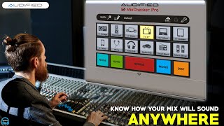 AUDIFIED MixChecker Pro - THE DEFINITIVE GUIDE
