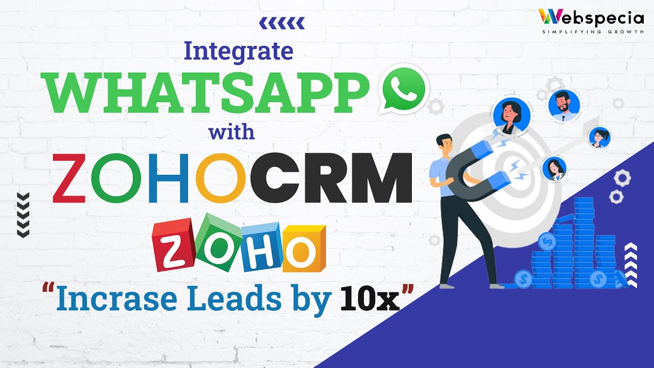 Whatsapp Integration with Zoho CRM to Increase Leads by 5x - YouTube