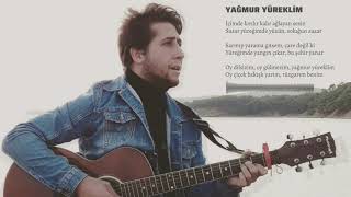 Yağmur Yüreklim (Onur Akın) - Sezer Serin