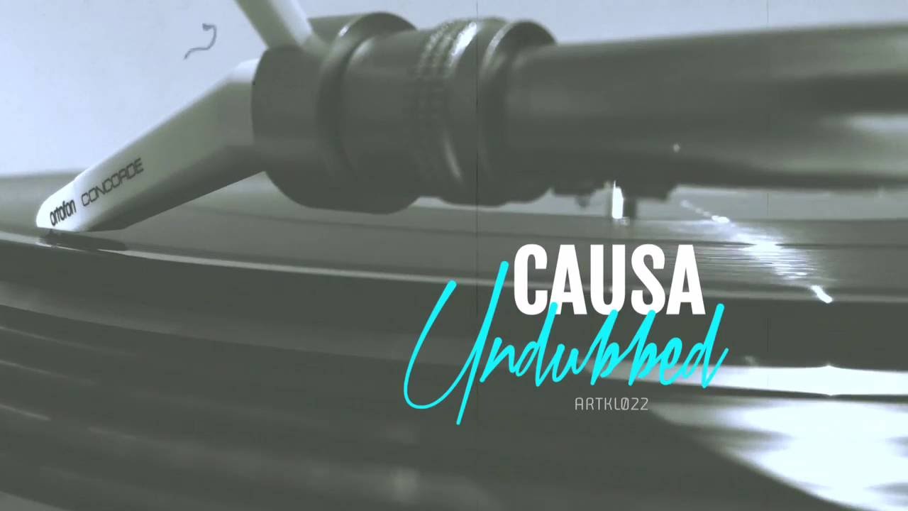 Causa - Undubbed