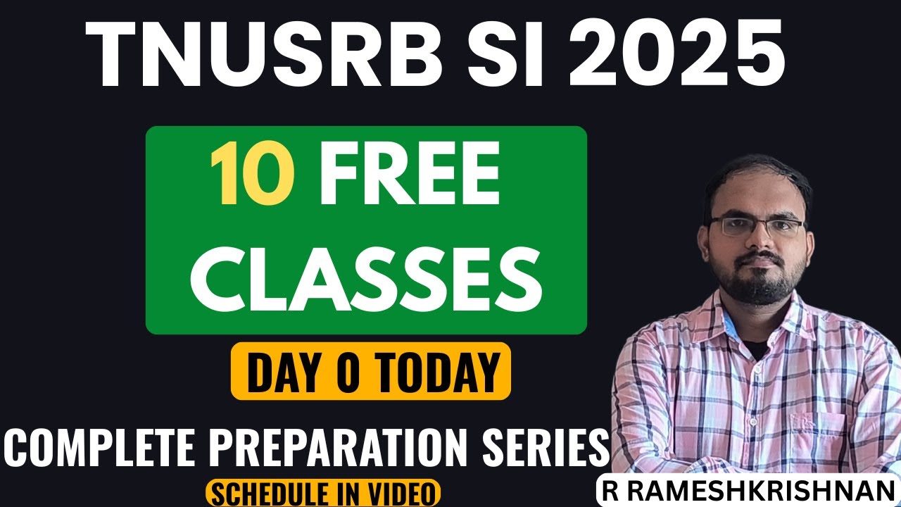 TNUSRB SI 2025 – 10 FREE CLASSES | Day 0 Starts Today | Complete Preparation