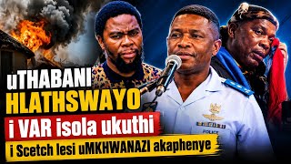 UThabani Hlatshwayo i VAR  usecele uMkhwanazi ukuthi angenelele kulento kaNgizwe ngoba uMdlalo