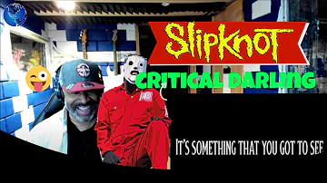 Slipknot   Critical Darling - Producer Reaction