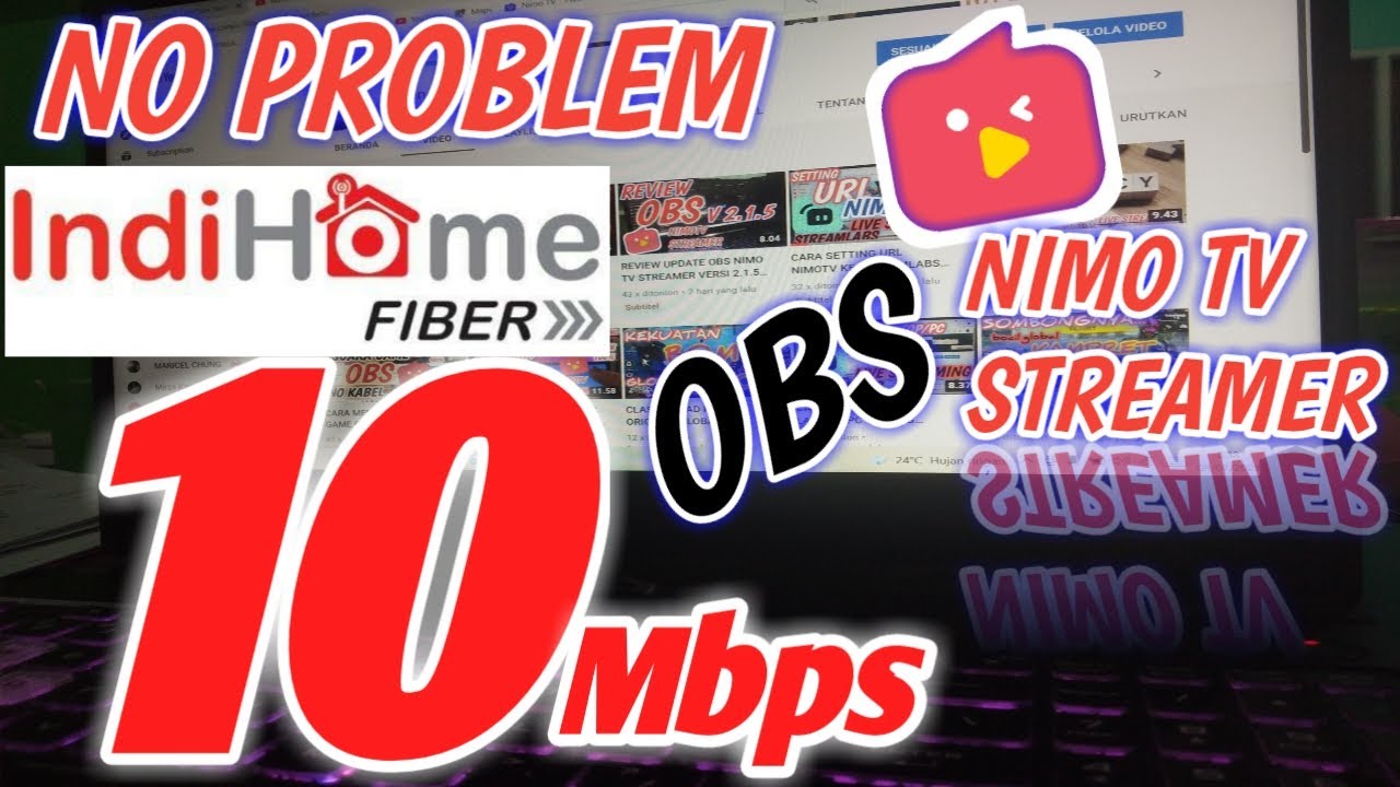CARA SETTING INDIHOME 10 Mbps OBS NIMO TV STREAMER | LIVE STREAMING