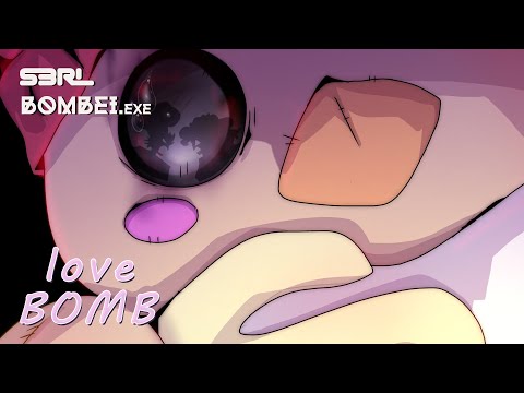 LoveBOMB S3RL X BOMBEI Exe 