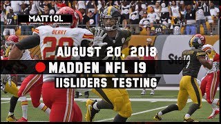 Madden 19 - Matt10's Sliders - Testing