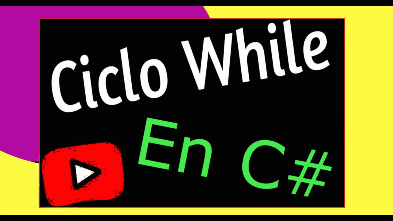 Ciclo while en C# - YouTube