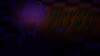 [PART 10] It’s make believe inside your head… [] AUDITION MEP PART [] @Roseandshined [] FNaF