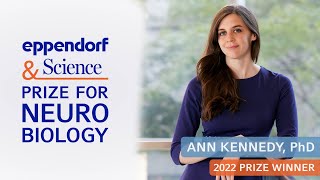 Why I Submitted for the Eppendorf & Science Prize for Neurobiology | 2022 Winner Ann Kennedy
