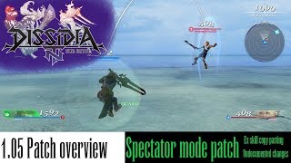 Dissidia NT 1.05 Patch Overview (SPECTATOR MODE PATCH)