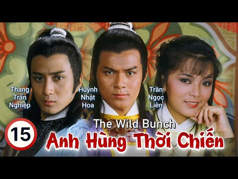 Video TVB Anh Hùng Thời Chiến tập 15 | tiếng Việt | Huỳnh... - youtube