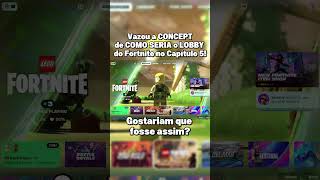 VAZOU uma CONCEPT do LOBBY do Fortnite! #shorts #fyp #fortnite #fortnitebr #fortniteshorts