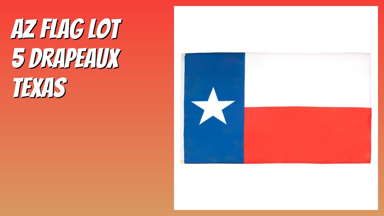 AVIS (2026) : AZ FLAG Lot 5 Drapeaux Texas. DÉTAILS