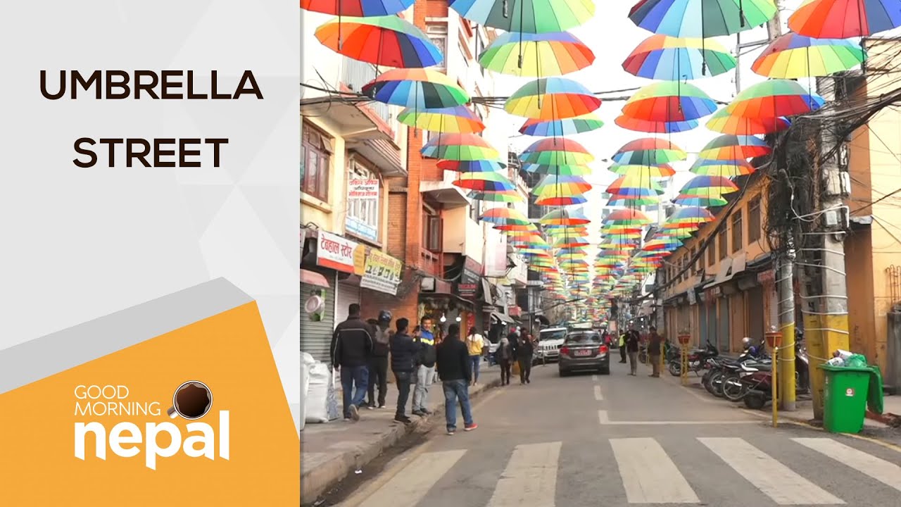 The Umbrella Street In Kathmandu Good Morning Nepal 23 December
