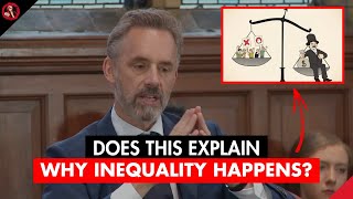 Jordan Peterson Perfectly Explains How Inequality Happens