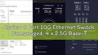 Review 6 Port 10G Ethernet Switch Unmanaged, 4 x 2.5G Base-T Ports, 2 x 10Gb RJ45 Ports, Compatible