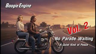 Boogie Engine  No Parade Waiting  Vol 2  Ablum
