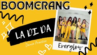 [Dance Practice] Everglow - La Di Da | Dance Cover by BOOMERANG