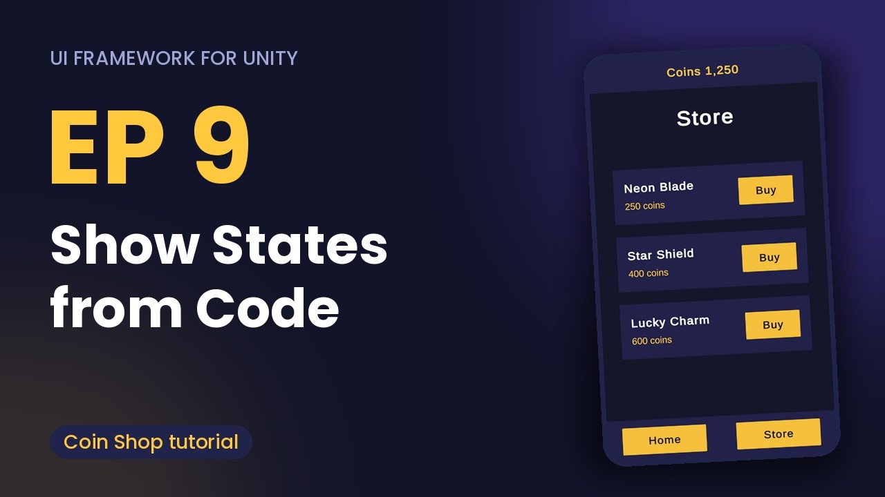 Show states from code · Unity UI Framework Tutorial 9/10 - YouTube