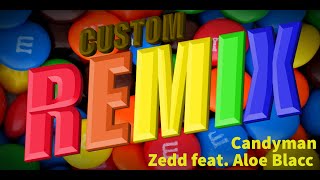 Rhythm Heaven Megamix Custom Remix - Candyman ~ Zedd feat. Aloe Blacc
