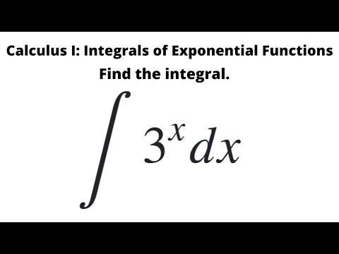 Calculus I: Integrals of Exponential Functions