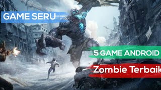 5 Game Android dengan Tema Zombie Terbaik | Game Seru screenshot 2