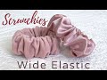 How to Make a Scrunchie with Wide Elastic  -  Easy with Nice Finish