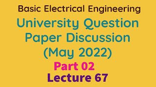 Basic Electrical Engineering 21 CBCS  Scheme University VTU Question paper May 2022 Discussion  BE