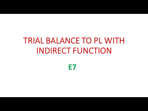 Trial Balance to PL with Indirect and Substitute function