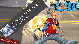 Unlock Pain In game Trophy - Nick of Time