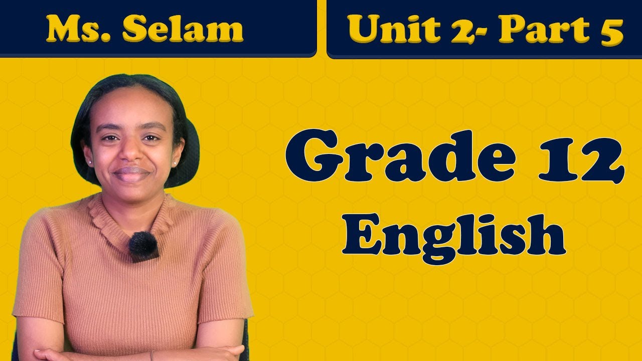 Grade 12 English Unit 2: Part 5 ​​​Letter Writing + Jumbled Sentences + Practice Questions + UEE