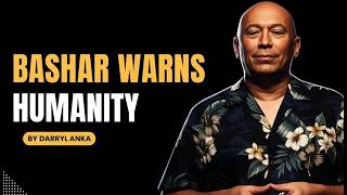 Bashar - Darryl Anka | Bashar Reveals The Greatest Threat to Humanity