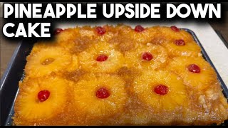 Unbelievable Pineapple Upside Down Cake!