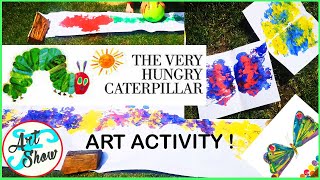 THE VERY HUNGRY CATERPILLAR ART ACTIVITY | Fatema's Art Show