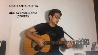 Kisah Antara Kita - One Avenue Band (Cover by Hafiz Adha) chords
