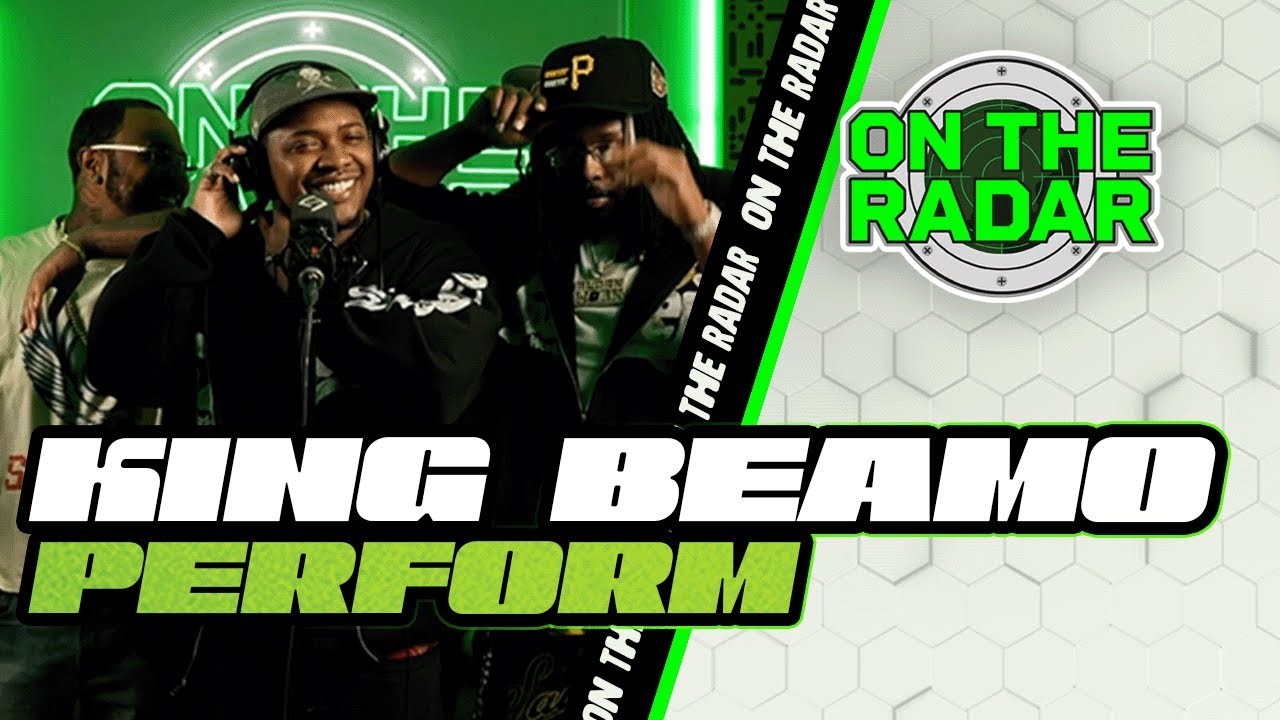 King Beamo "Perform" | On The Radar Performance