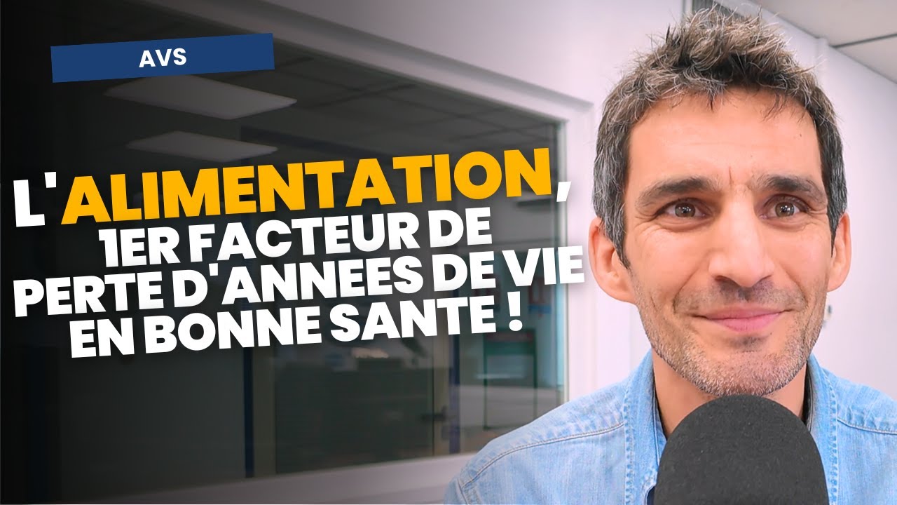 L'alimentation, 1er facteur de perte d'années de vie en bonne santé! - Dr Pascal Goncalves (Dr Food)