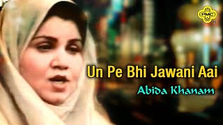 Abida Khanam | Un Pe Bhi Jawani Aai | Pakistani Regional Song