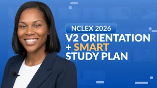 Celebrity NCLEX 2026: V2 Orientation + Smart Study Plan Profile