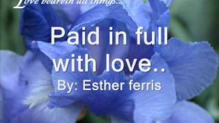 Paid in full  Eshter Ferris Profile