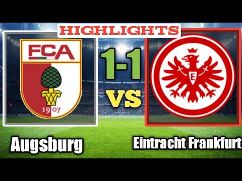 Augsburg vs Eintracht Frankfurt /Highlights/ Match (2022)