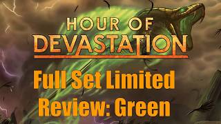 Hour of Devastation Full Set Limited Review: Green