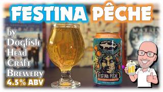 Famous Dogfish Head Festina Pêche (SOLID supermarket sour!?) Profile