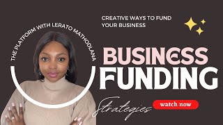 Creative Ways To Fund Your Businessidea Funding Tips