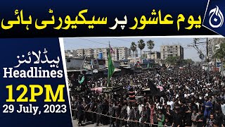 Security high across the country on Ashura Day - Aaj News