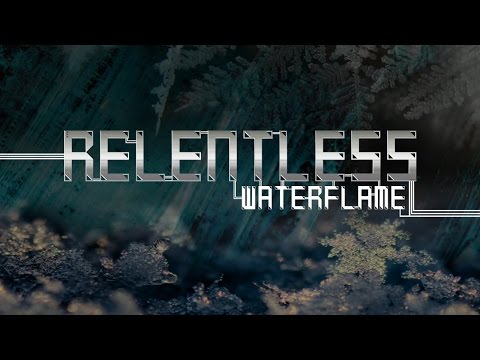 Putar Relentless - Waterflame