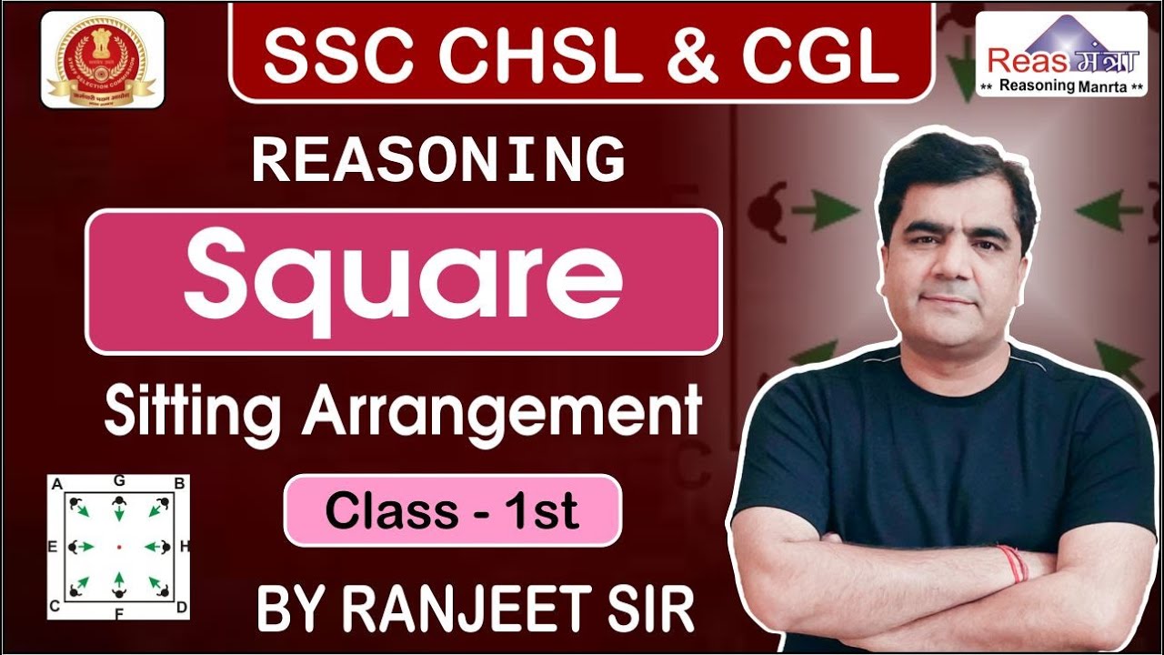 Reasoning Classes | Square Based | Seating Arrangement - Day - 10 | By Ranjeet Sir